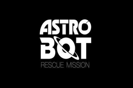 索尼第一方虚拟现实游戏《Astro Bot》即将发行